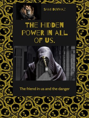 cover image of The hidden power in all of us.